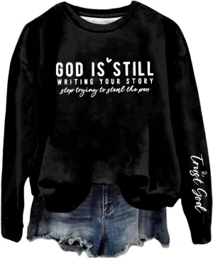 Women's Oversized God Is Still Writing Your Story Loose Sweatshirts Crewneck Winter Fall Long Sleeve Sweaters Fashion