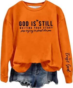 Women's Oversized God Is Still Writing Your Story Loose Sweatshirts Crewneck Winter Fall Long Sleeve Sweaters Fashion